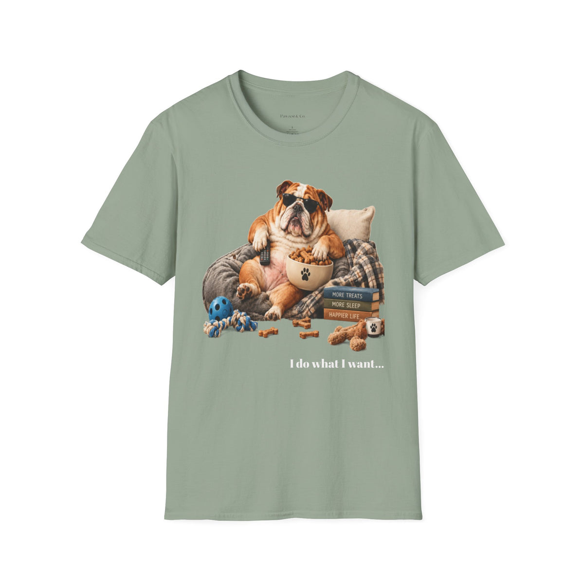 Bulldog Lounge T-Shirt — "I do what I want" Cute Dog Graphic Tee