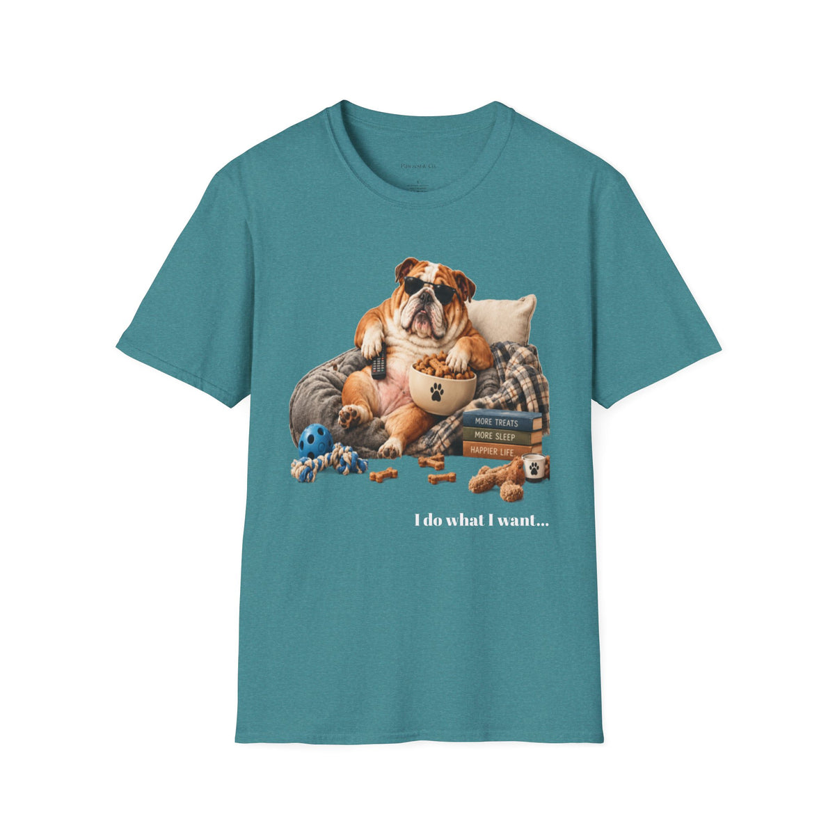 Bulldog Lounge T-Shirt — "I do what I want" Cute Dog Graphic Tee