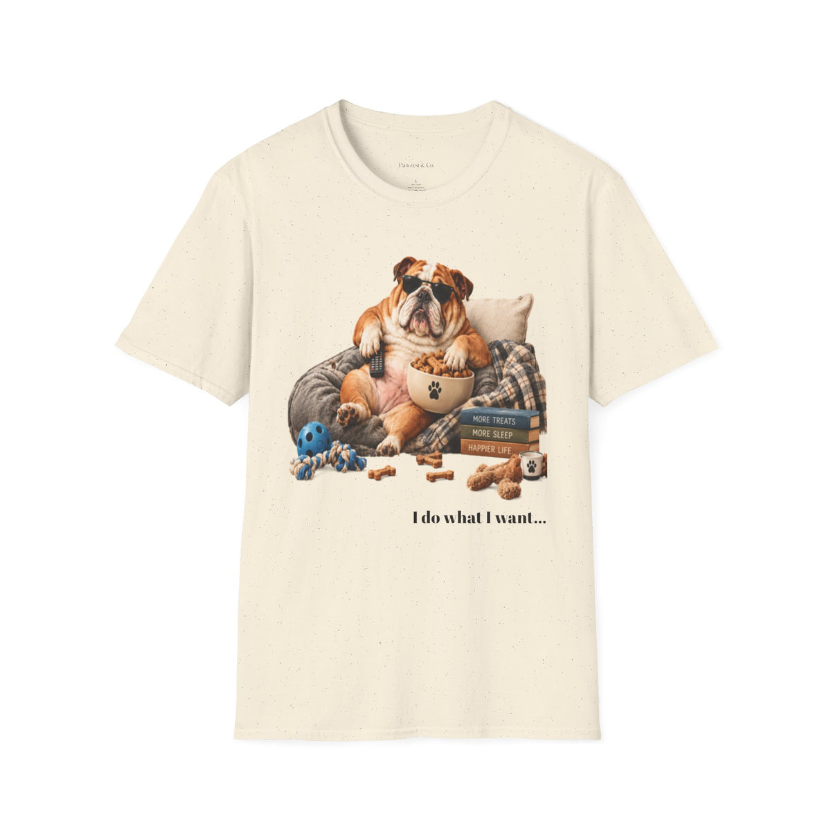 Bulldog Lounge T-Shirt — "I do what I want" Cute Dog Graphic Tee