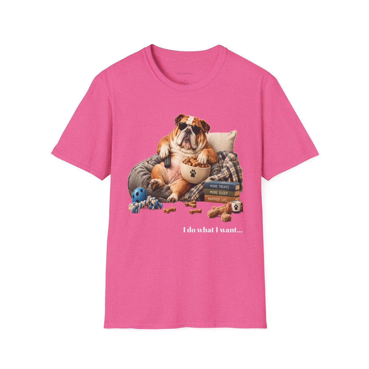 Bulldog Lounge T-Shirt — "I do what I want" Cute Dog Graphic Tee